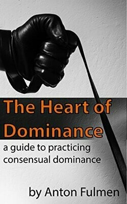 The Heart of Dominance - Fulmen (Ebook)