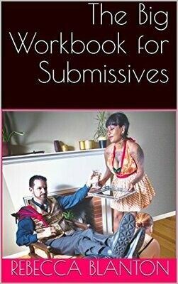 The Big Workbook for Submissives - Blanton (Ebook)
