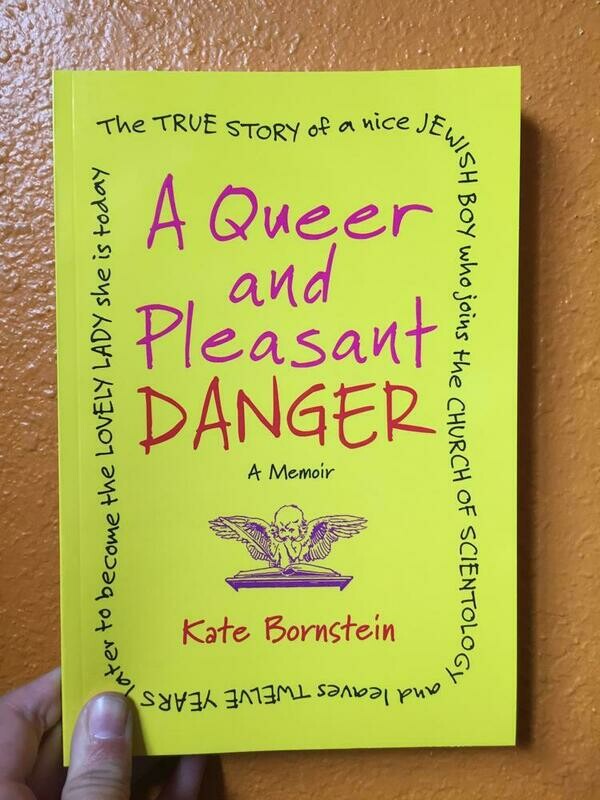 A Queer and Pleasant Danger - Bornstein