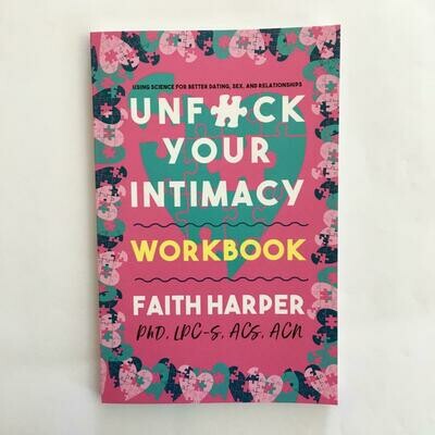 Unfuck Your Intimacy Workbook - Harper