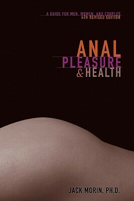 Anal Pleasure and Health - Morin 