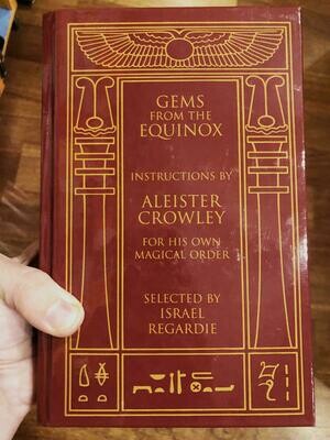 Gems from the Equinox - Crowley & Regardie