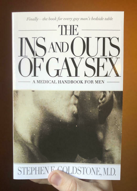 The Ins and Outs of Gay Sex - Goldstone 