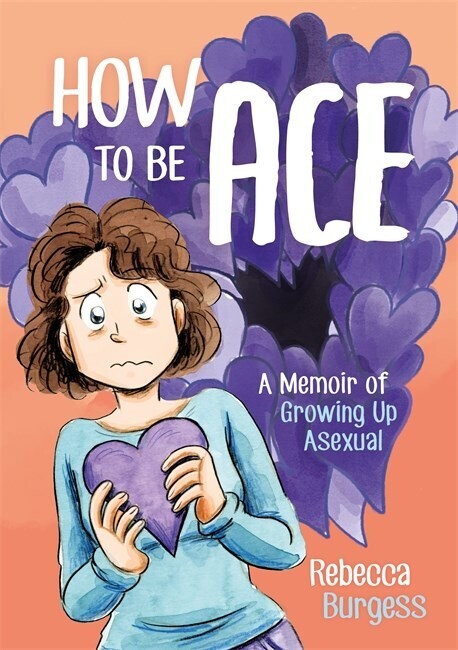 How to Be Ace - Burgess 