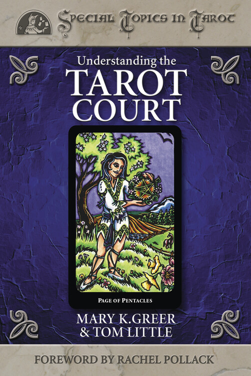 Understanding the Tarot Court - Greer