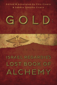 Gold: Israel Regardie's Lost Book