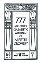 777 & Other Qabalistic Writings - Crowley