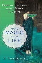 Make Magic of Your Life - Coyle