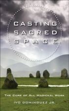 Casting Sacred Space - Dominguez