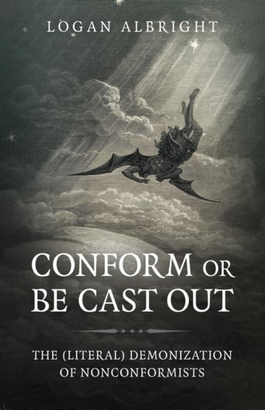 Conform or Be Cast Out - Albright