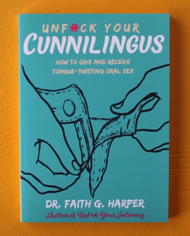 Unfuck Your Cunnilingus - Harper