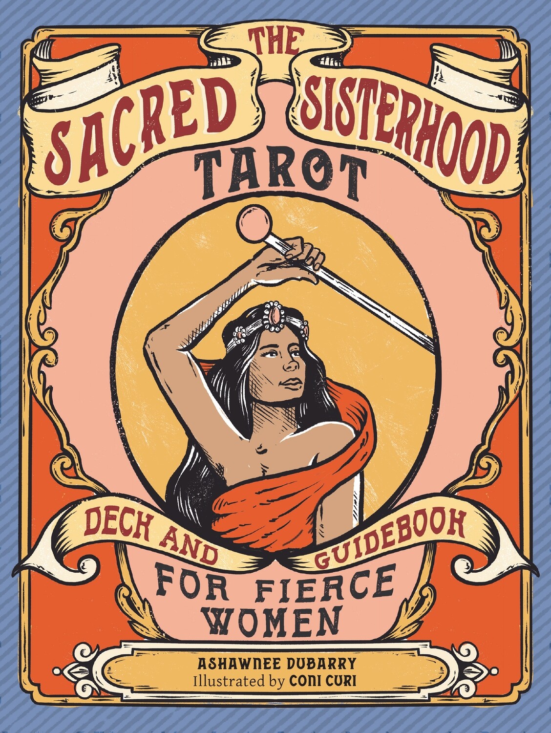 The Sacred Sisterhood Tarot 