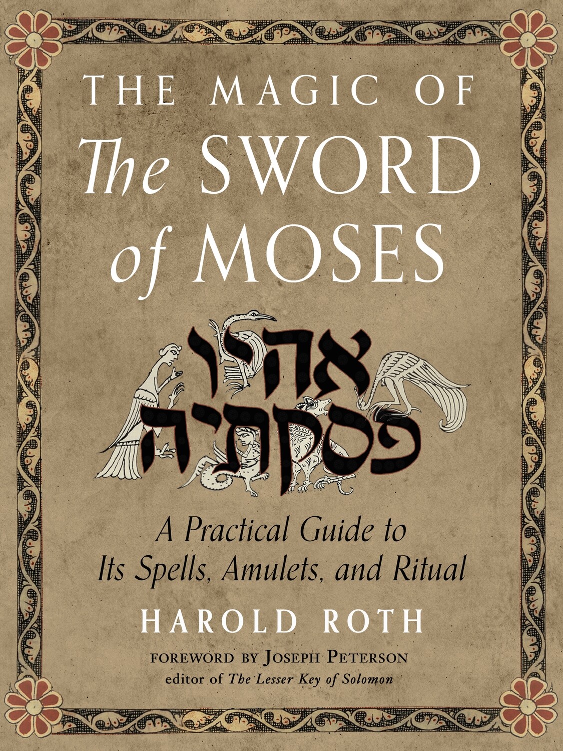 The Magic of the Sword of Moses - Roth