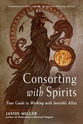 Consorting with Spirits - Miller