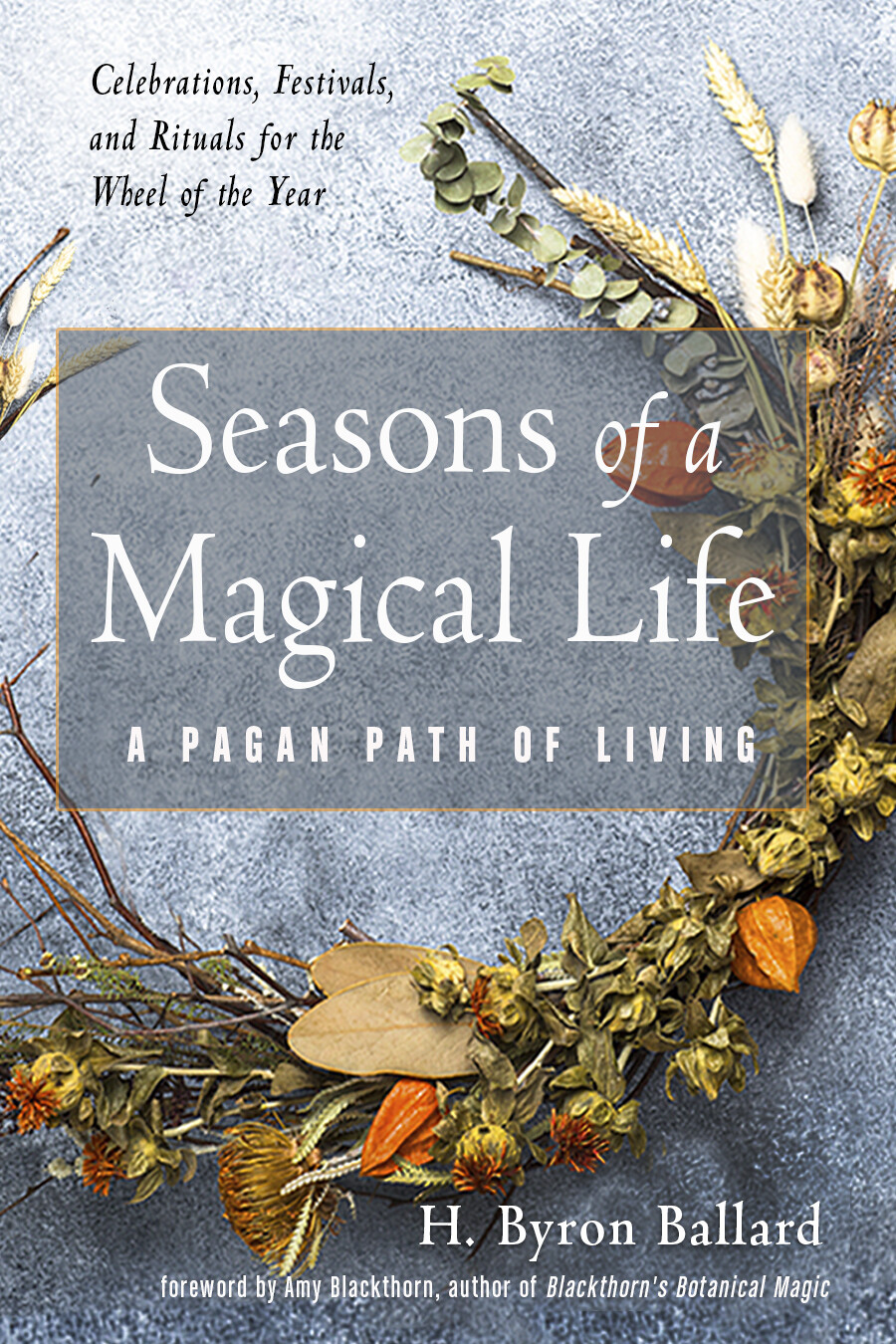 Seasons of a Magical Life - Ballard