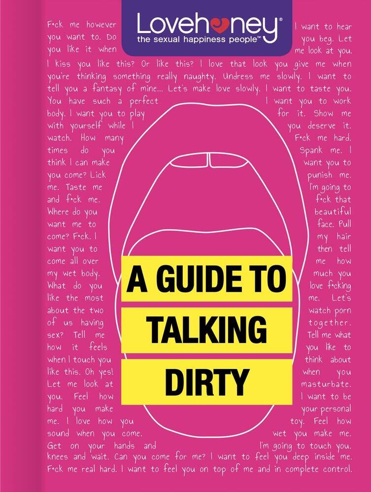 A Guide to Talking Dirty