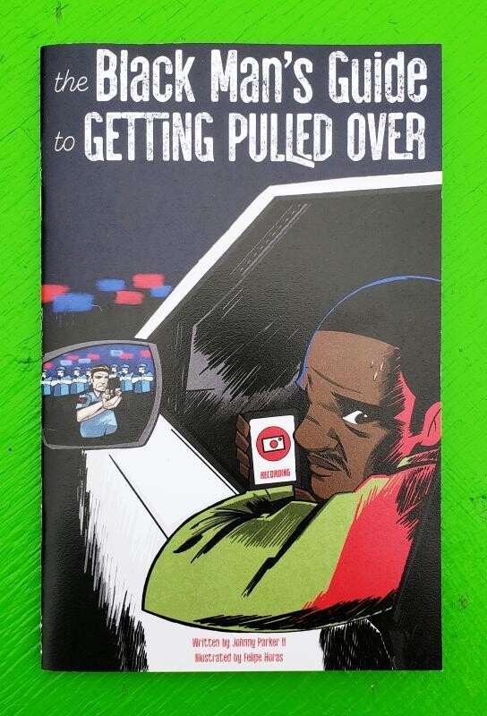 The Black Man&#39;s Guide to Getting Pulled Over - Parker II &amp; Horus