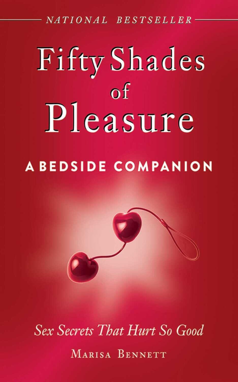 Fifty Shades of Pleasure: A Bedside Companion - Bennett