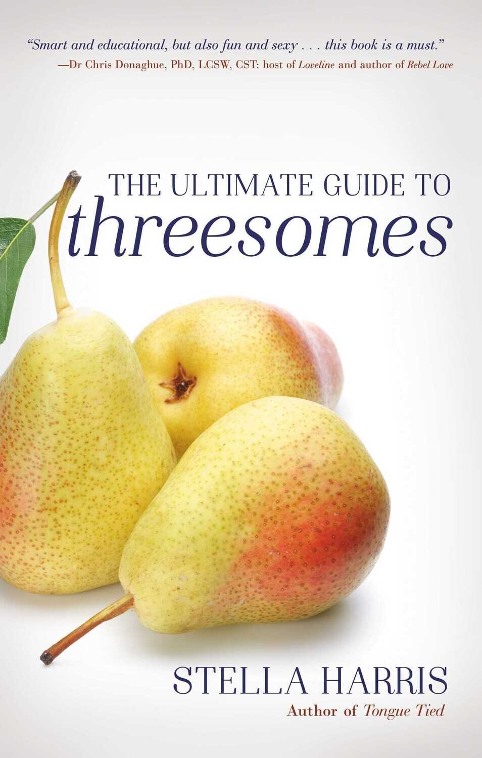 The Ultimate Guide to Threesomes