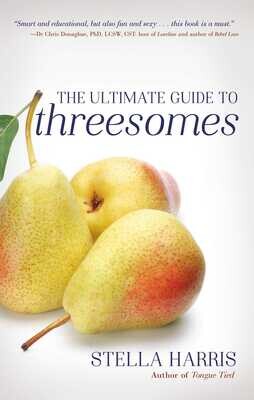 The Ultimate Guide to Threesomes - Harris