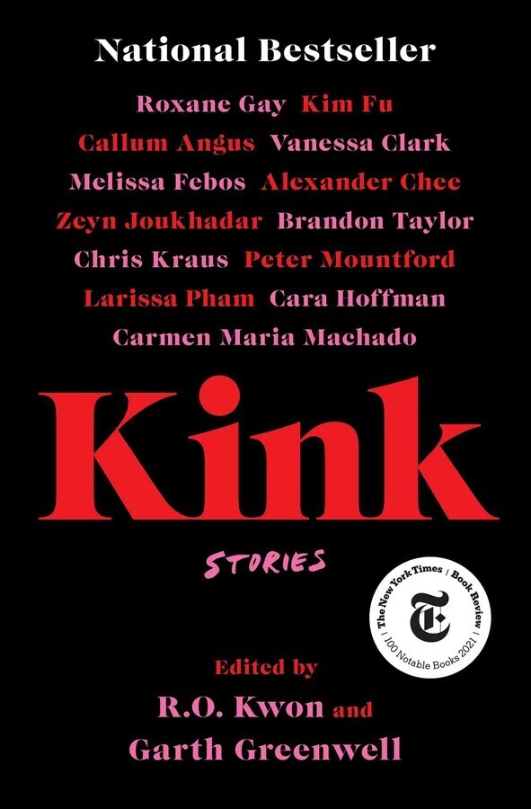 Kink: Stories - Kwon, Greenwell