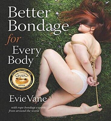 Better Bondage for Every Body - Evie Vane
