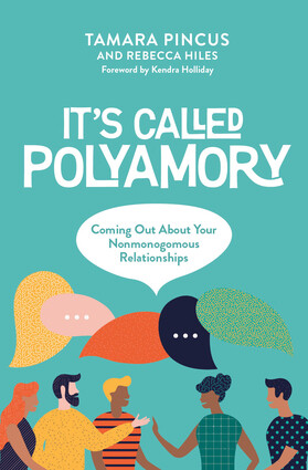 It's Called "Polyamory" - Pincus & Hiles