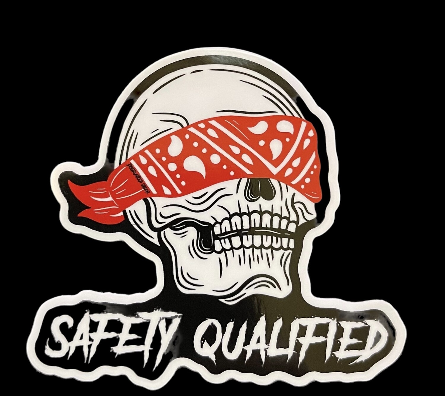 Safety Qualified Sticker