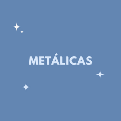 Metálicas