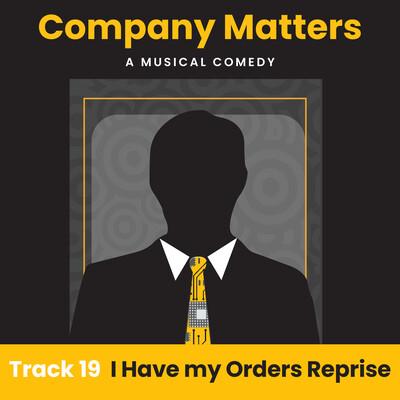 19 - I Have my Orders Reprise_Vocal Track
