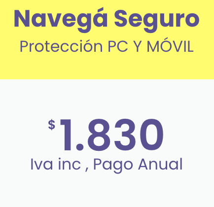 Navegá Seguro PC Y MÓVIL