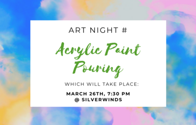 Ticket -  March 26 th, 2023 Art Night #6  -  Paint Pouring