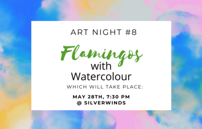 Ticket -  May 28th, 2023 Art Night #8  - Watercolour Flamingo
