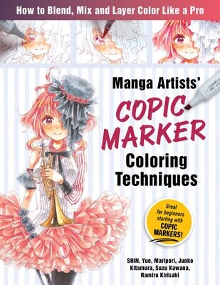 Book, Instructional, Copic Marker How to Blend, Mix, Layer, and Color