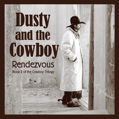 700 Dusty And The Cowboy: Rendezvous (audio)