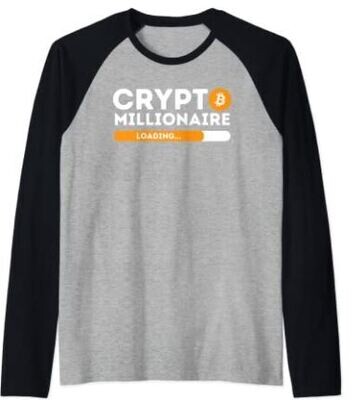 Crypto Millionaire Loading - BTC Trader Bitcoin Investor Raglan Baseball T Shirt