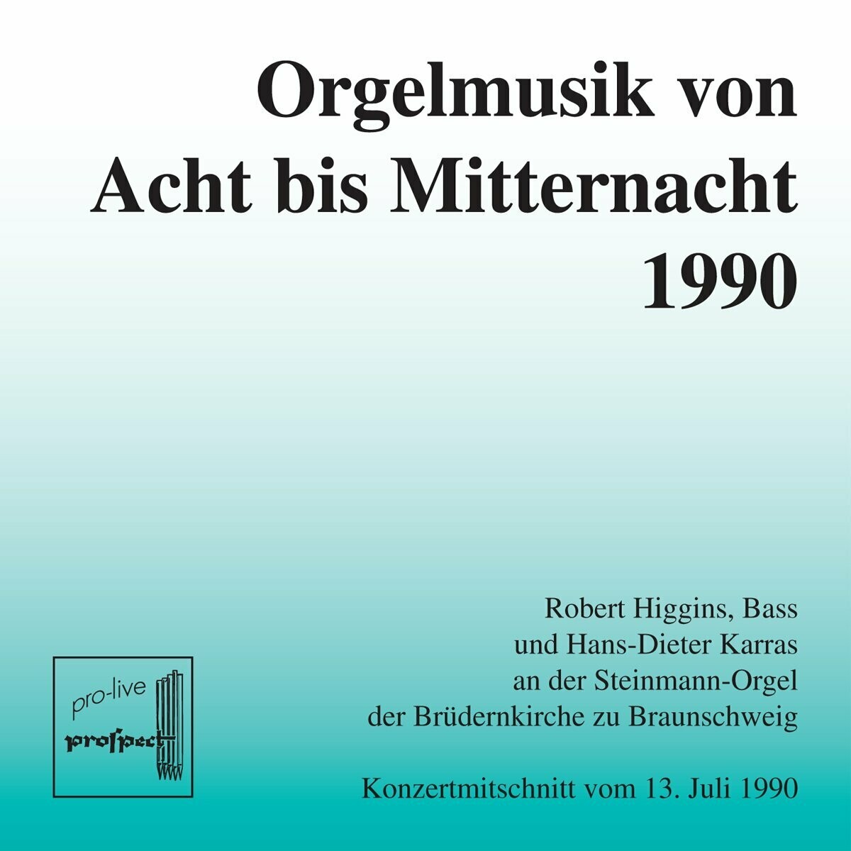 Orgelmusik von Acht bis Mitternacht 1990 | Live-CD