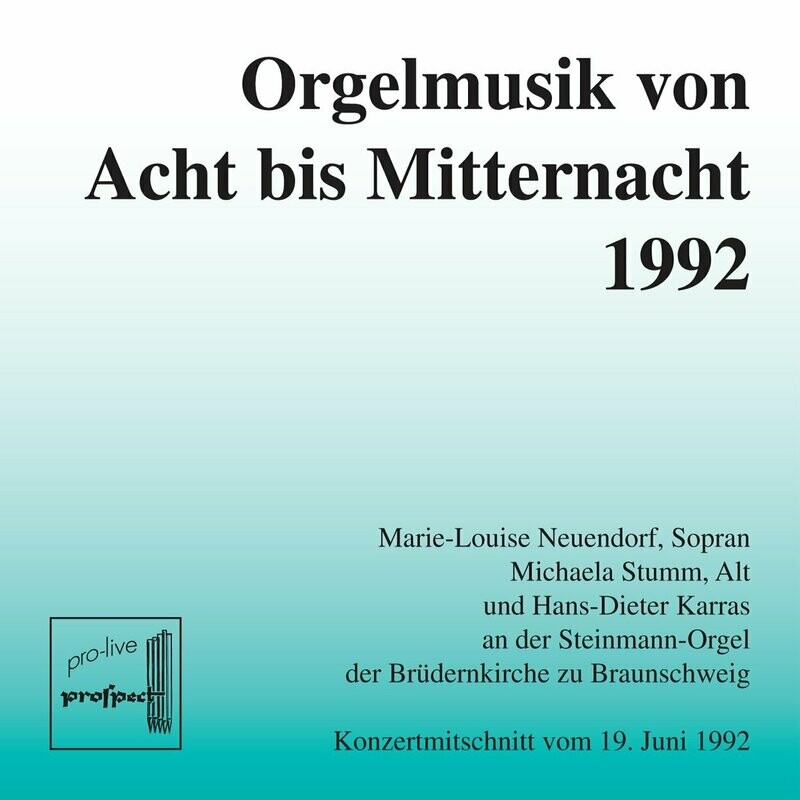 Orgelmusik von Acht bis Mitternacht 1992 | Live-CD Orgelmusik von Acht bis Mitternacht 1992 | Live-CD