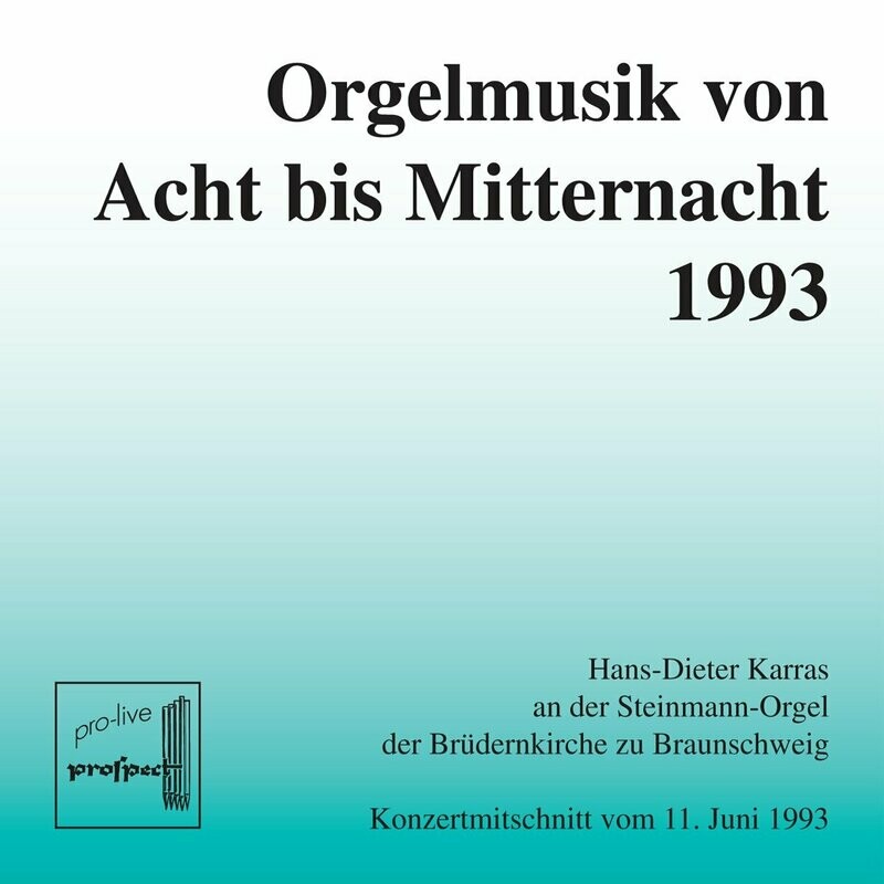 Orgelmusik von Acht bis Mitternacht 1993 | Live-CD Orgelmusik von Acht bis Mitternacht 1993 | Live-CD