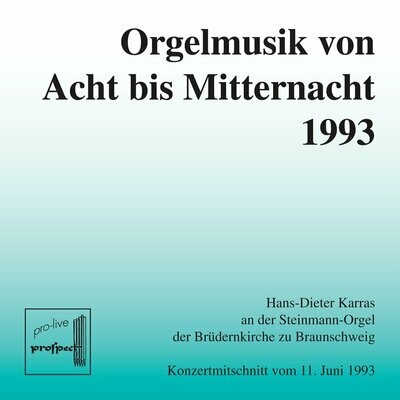 Orgelmusik von Acht bis Mitternacht 1993 | Live-CD