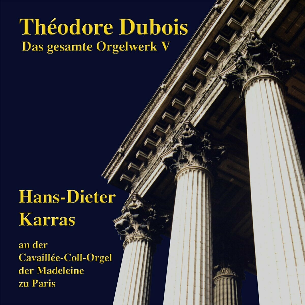 Théodore Dubois: Orgelwerk V | CD