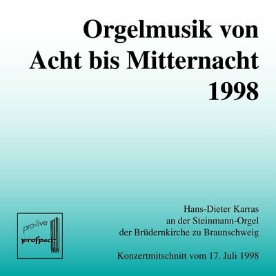 Orgelmusik von Acht bis Mitternacht 1998 | Live-CD