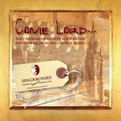 Come Lord - South African Choral Music II | CD