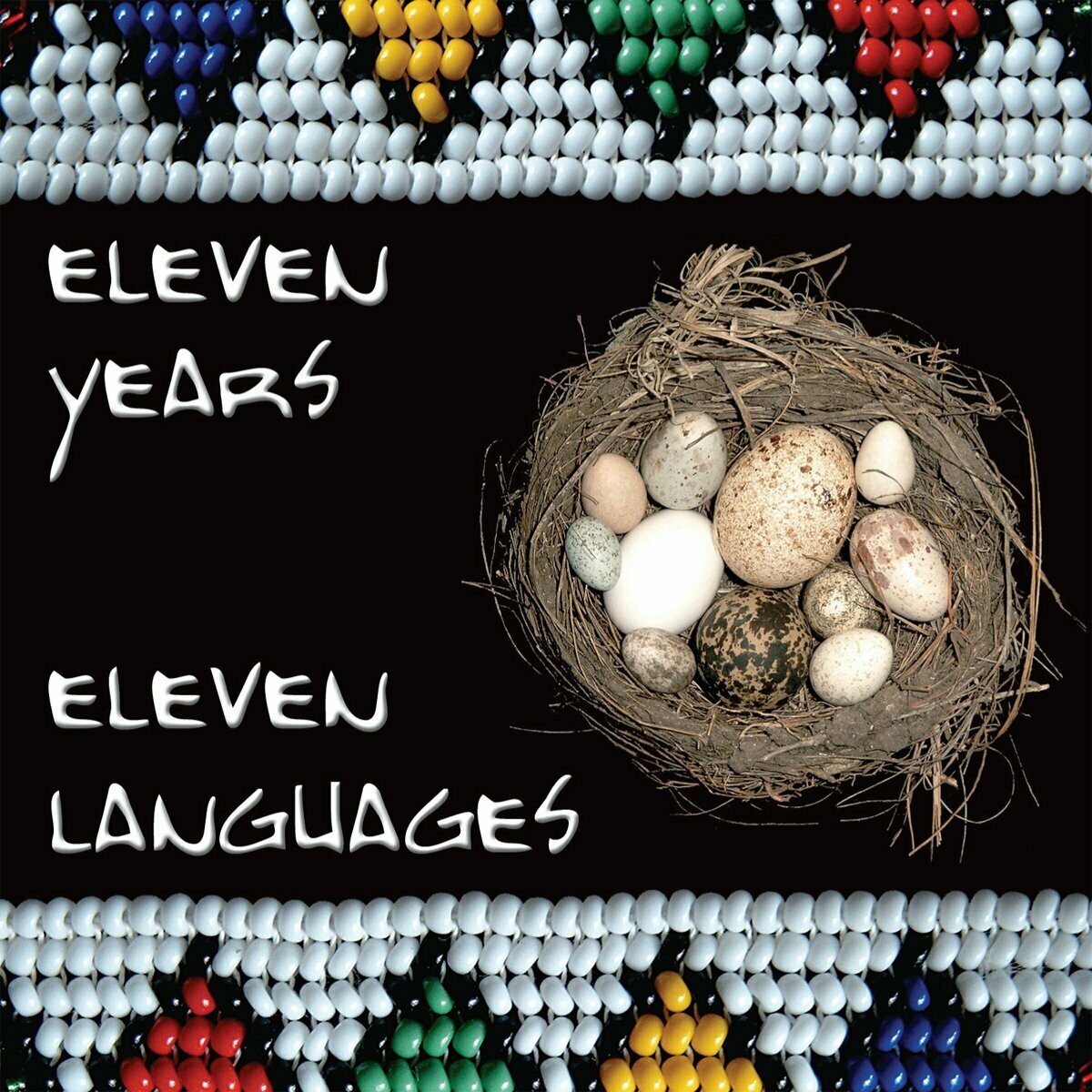 Eleven Years - Eleven Languages - South African Choral Music III | CD