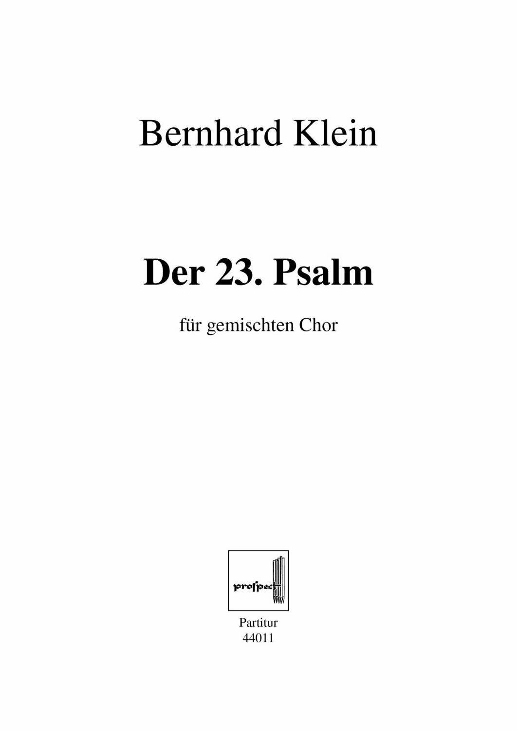 Bernhard Klein: Der 23. Psalm | Chor SATB | Partitur