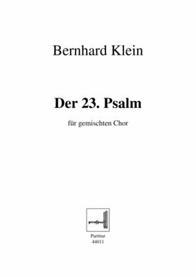 Bernhard Klein: Der 23. Psalm | Chor SATB | Partitur