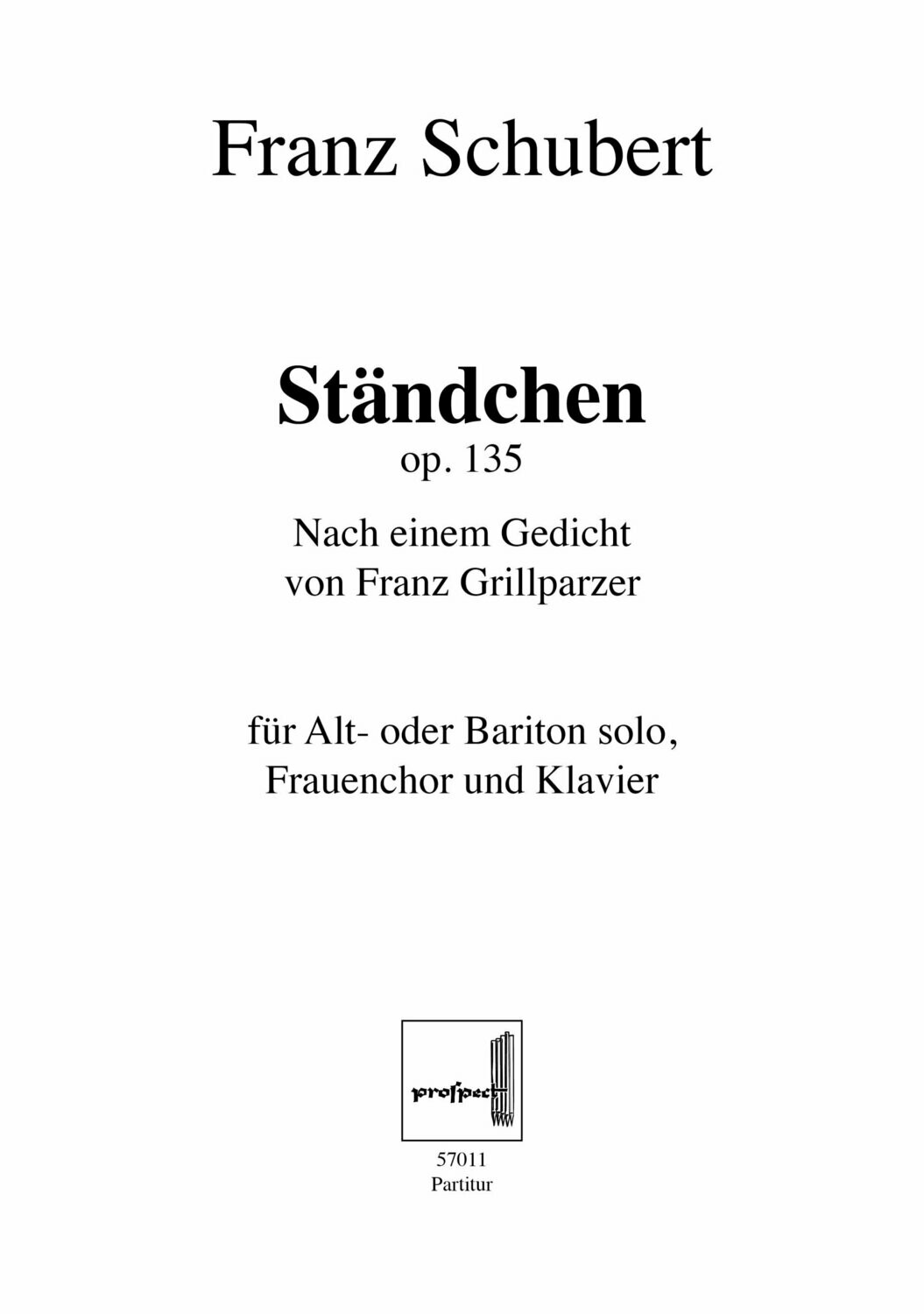 Franz Schubert: Ständchen | Alt solo, Chor SSAA und Klavier | Partitur