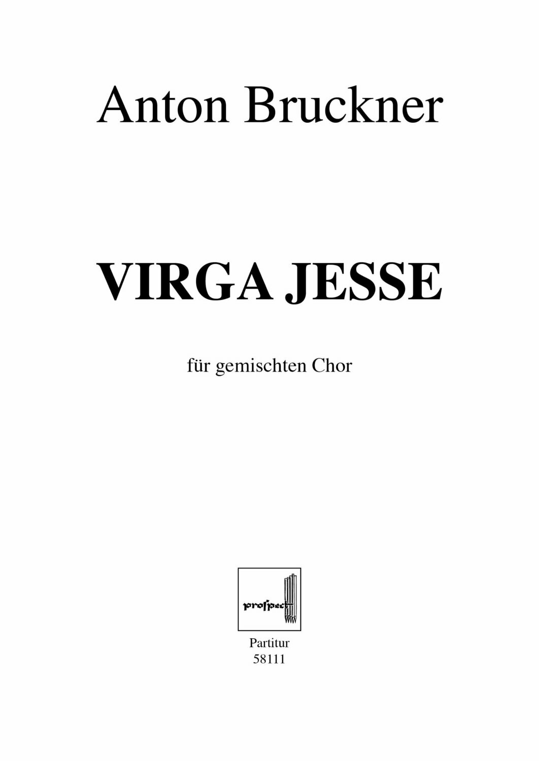 Anton Bruckner: Virga Jesse | Chor SATB (div.) | Partitur