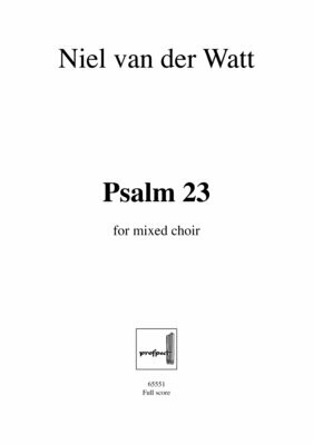 Niel van der Watt: Psalm 23 | Chor SATB | Partitur