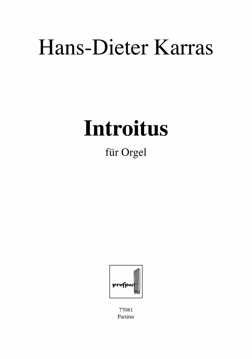 Hans-Dieter Karras: Introitus | Orgel | Partitur